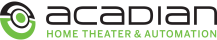 Acadian Home Theater & Automation